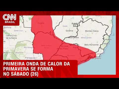 Primeira onda de calor da primavera se forma no sábado (26) | CNN PRIME TIME