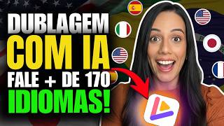 🎙️ Essa IA TRADUZ e DUBLA seus Vídeos e Faz LipSync Perfeito em +170 Idiomas — EM MINUTOS
