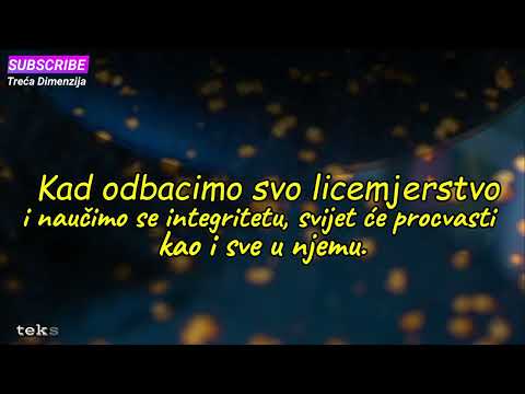 Kad odbacimo svo licemjerstvo i naučimo se integritetu, svijet će procvasti kao i sve u njemu
