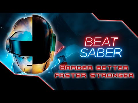 Daft Punk - Harder Better Faster Stronger | Beat Saber