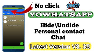 How to hide/Unhide personal contact chat in Yowhatsapp || mkvtechnical