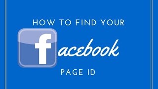 How to Find Your Facebook Page ID