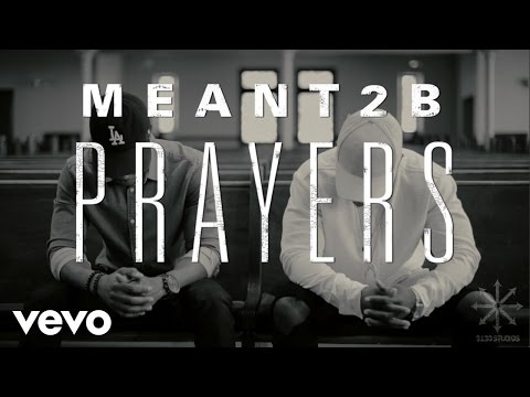 Meant2B - Prayers