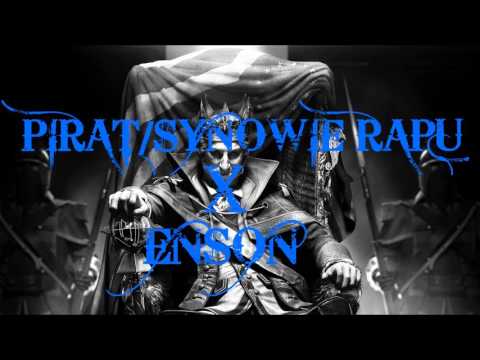 Pirat/Synowie rapu x Enson - Nie mam głowy do korony [BLEND]