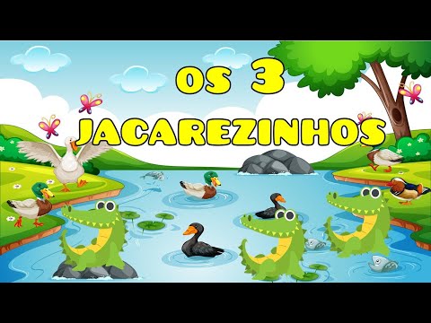 Os Três Jacarezinhos - Historinha infantil/ Áudio Livro/ História/ Leitura