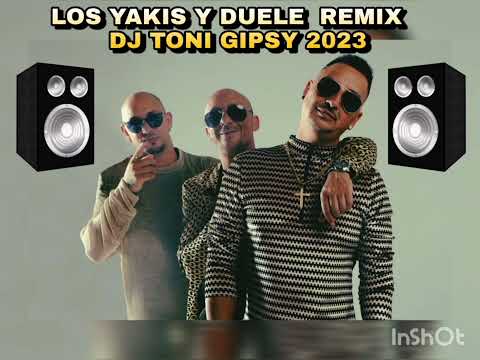 los yakis me duele remix Toni gypsy