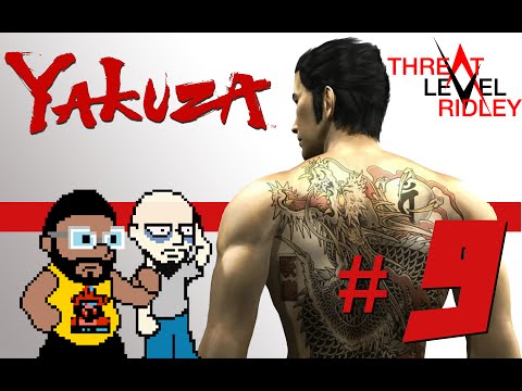 Threat Level Ridley Plays -Yakuza (Part 9)
