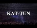 KAT-TUN - Live your life 