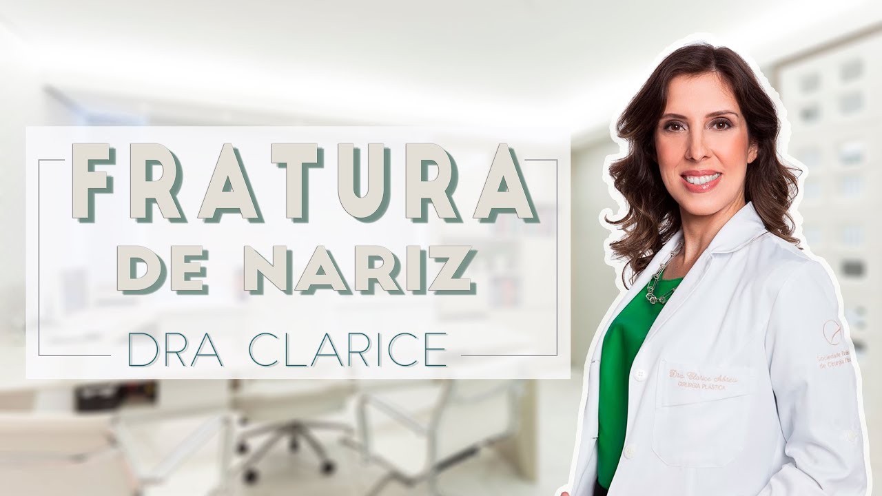 Dra. Clarice Abreu - Fratura de Nariz