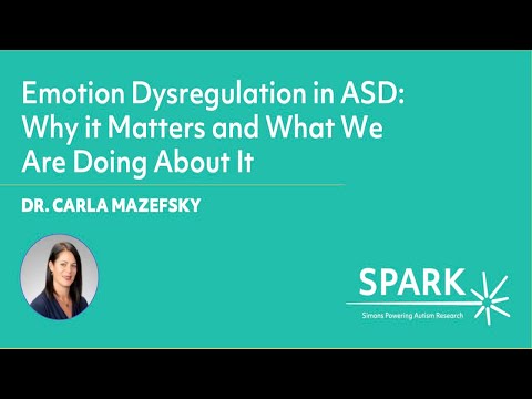 Emotion Dysregulation in ASD: Why It Matters and What We Are Doing About It