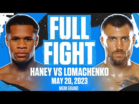 Devin Haney vs Vasiliy Lomachenko | FULL FIGHT