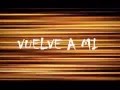 Vuelve A Mi  Hansel Martinez letra 1