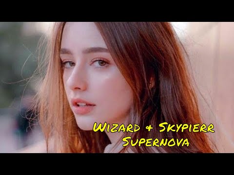 Wizard & Skypierr - Supernova