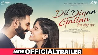 Dil Diyan Gallan  Official Trailer  Parmish Verma 