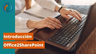 Presentación de Office2SharePoint iGlobe