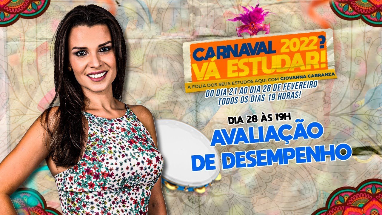 AVALIAÇÃO DE DESEMPENHO - CARNAVAL 2022