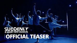 SUDDENLY | Teaser Trailer