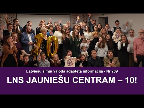 Video ziņas Nr. 209 “LNS JC – 10 gadi”