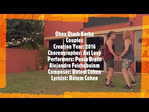 Ohev Otach Kacha dance