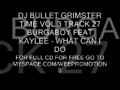 BURGABOY FEAT KAYLEE - WHAT CAN I DO