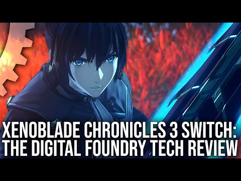 Xenoblade Chronicles 3 - Nintendo Switch - Digital Foundry Tech Review
