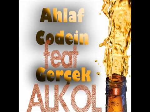 Ahlaf Codein ft Gerçek - Alkol