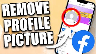 How to Remove Your Profile Picture on Facebook (NEW UPDATE)