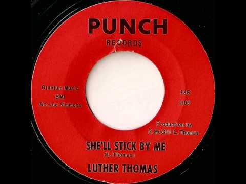 Luther Thomas - she'll stick by me