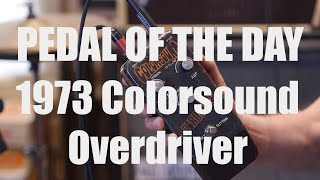 Video thumbnail for #POTD NO.8 1973 Colorsound Overdriver by Macari's SolaSound