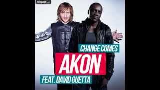 Akon - Change Comes ft. David Guetta (Lyrics)