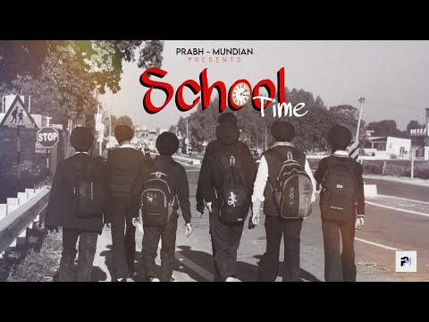 School Time - Prabh Mundian  (Official Video) | Archit Music | Latest Punjabi Songs 2025 |