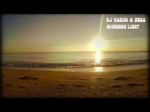 DJ Vadim & Sena - Morning Light
