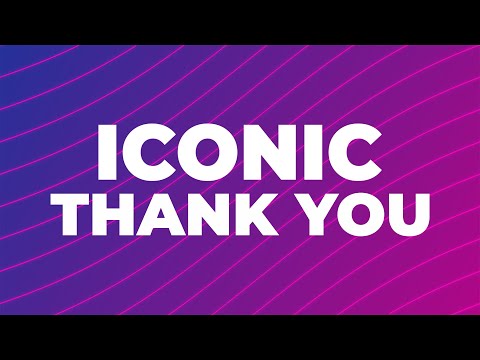 ICONIC - Thank You