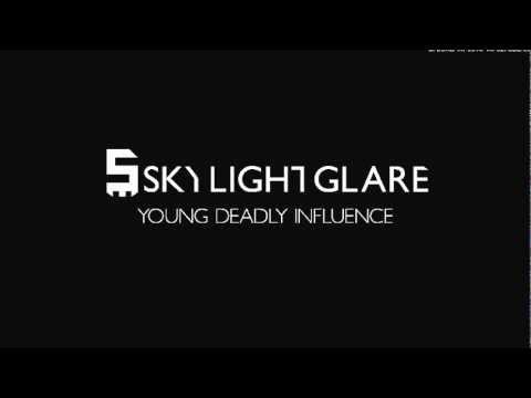 Skylight Glare - Young Deadly Influence