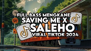 Download lagu Dj Saving Me X Saleho Mashup Full Bass Santuy Ft Dj Trabas Viral TikTok 2024 mp3 Download lagu Dj Saving Me X Saleho Mashup Full Bass Santuy Ft Dj Trabas Viral TikTok 2024 mp3
