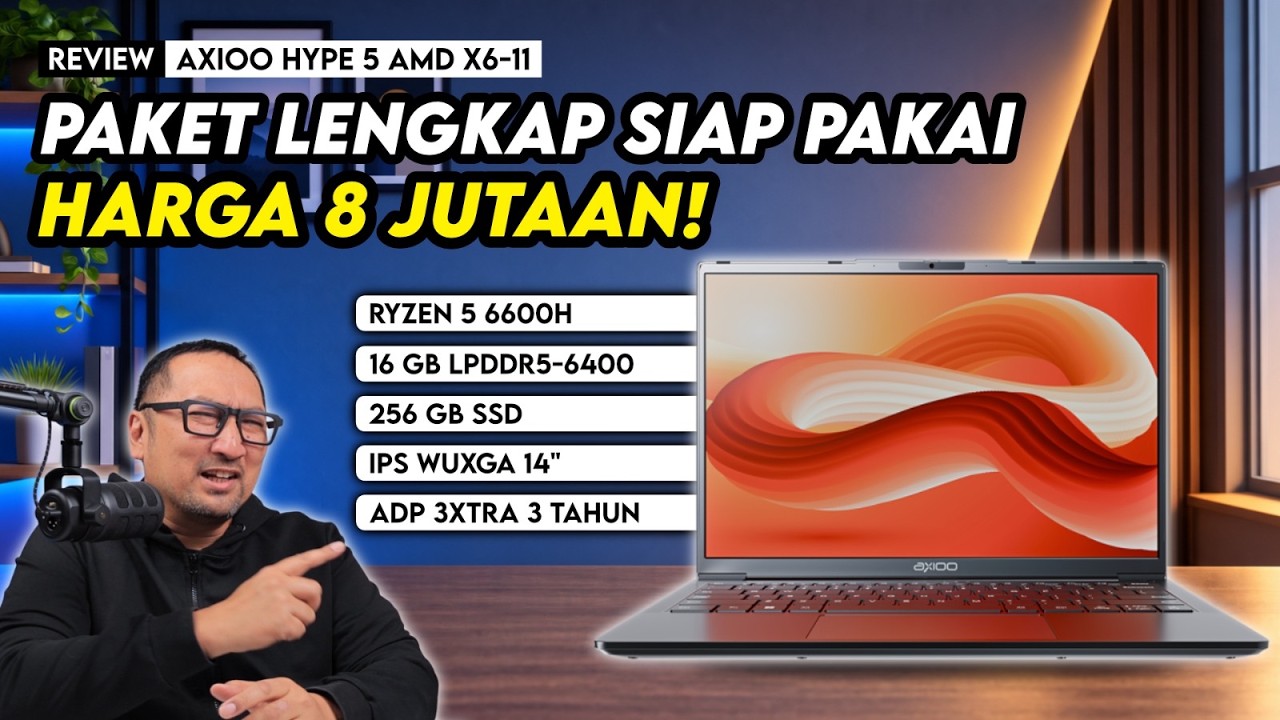 Prosesor Kenceng, RAM 16 GB LPDDR5, Harga 8 Jutaan? Serius nih?! Review Axioo Hype 5 AMD X6-11