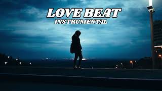 Download lagu [ FREE ] Love Beat 35 Instrumental Type Beat Latest 2025 mp3