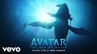 Simon Franglen - The Way of Water (From "Avatar: The Way of Water"/Audio Only)