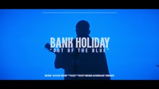 Download lagu Bank Holiday - Out of the Blue mp3