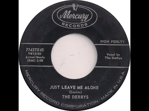 The Derbys - Just Leave Me Alone 1959