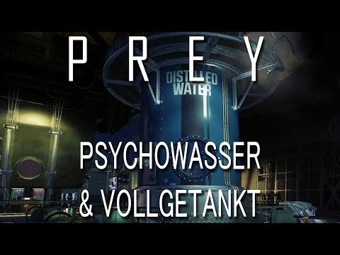 Prey: Psychowasser & Vollgetankt Quest (Price Broadway / Tobias Frost Fundort)