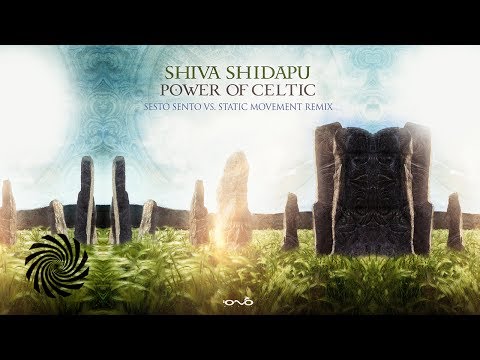 Shiva Shidapu - Power of Celtic (Sesto Sento vs. Static Movement Remix)