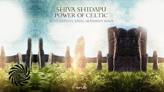 Shiva Shidapu - Power of Celtic (Sesto Sento vs. Static Movement Remix)