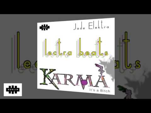 Jade Elektra - Karma - Lectra Beats