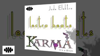 Jade Elektra - Karma - Lectra Beats