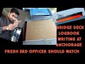 BRIDGE DECK LOGBOOK WRITING PROCEDURE DURING ANCHORAGE FOR SHIP 3RD OFFICER JOB JUNIOR OFFICER JOB