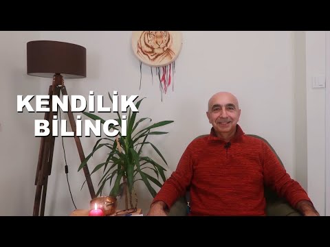 Kendilik bilinci .... I Hürriyet Kalalı