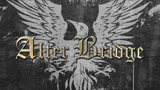 Alter Bridge - Find the real