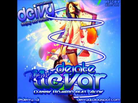 Danny Romero feat. Aloy - Dejate Llevar (Deivy Dj Remix).