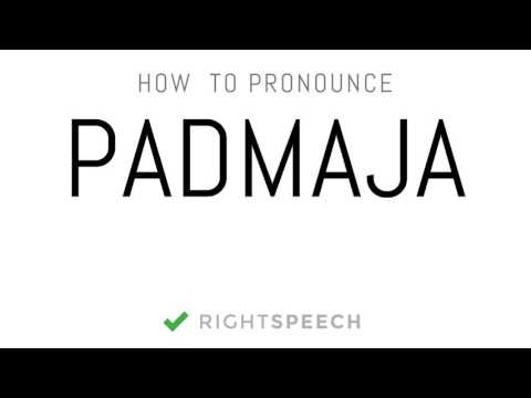 Padmaja - How to pronounce Padmaja - Indian Girl Name